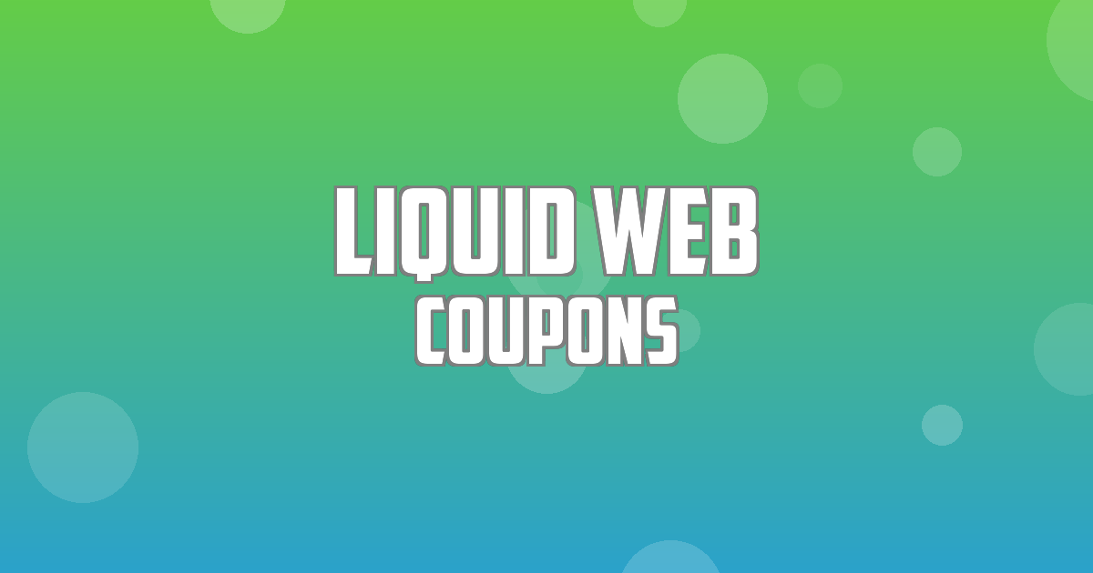 Liquid Web Deals
